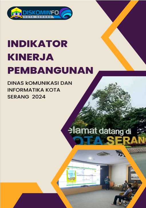 Indikator (IKP) Kinerja Dinas Pembangunan Komunikasi dan Informatika Kota Serang Tahun 2023-2024